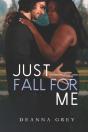 Just Fall For Me - Preview