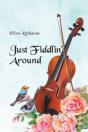 Just Fiddlin' Around - Preview