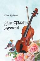 Just Fiddlin' Around