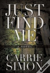 Just Find Me