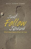 Just Follow Jesus
