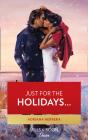 Just For The Holidays... - Preview
