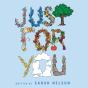 Just For You - Preview