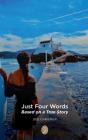 Just Four Words - Preview