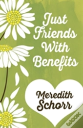 Just Friends With Benefits