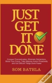 Just Get It Done