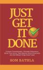 Just Get It Done - Preview