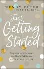 Just Getting Started Â€“ Stepping With Courage Into God`S Call For The Next Stage Of Life - Preview