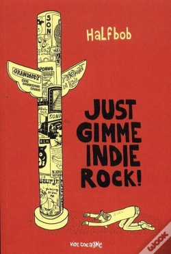 Capa do artigo Just Gimme Indie Rock; 1001