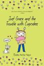 Just Grace And The Trouble With Cupcakes - Preview