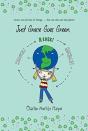Just Grace Goes Green - Preview