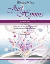 Just Hymns  Volume 2 : A Collection Of T