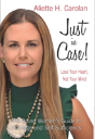 Just In Case! Lose Your Heart, Not Your Mind - Preview
