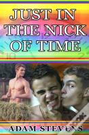Just In The Nick Of Time