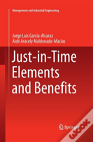 Just-In-Time Elements And Benefits