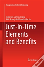 Just-In-Time Elements And Benefits