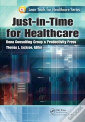 Just-In-Time For Healthcare