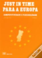 Just In Time para a Europa