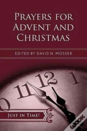 Capa do artigo Just In Time! Prayers For Advent And Christmas