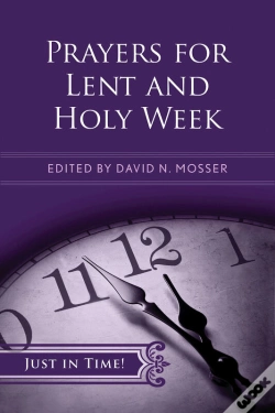 Capa do artigo Just In Time! Prayers For Lent And Holy Week