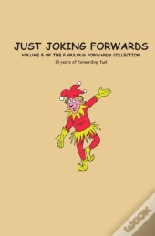 Just Joking Forwards