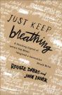 Just Keep Breathing - Preview