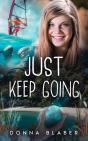 Just Keep Going - Preview