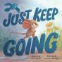Just Keep Going - Preview