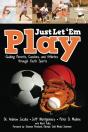 Just Let 'Em Play - Preview