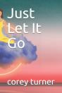 Just Let It Go - Preview