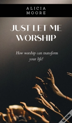 Capa do artigo Just Let Me Worship