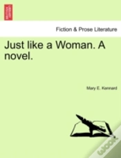 Capa do artigo Just Like A Woman. A Novel.