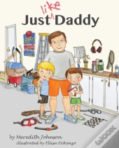 Just Like Daddy