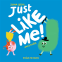 Just Like Me - Preview