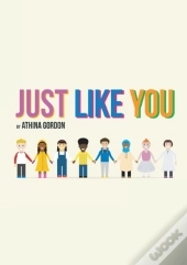Just Like You