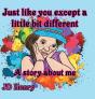 Just Like You Except A Little Bit Different. - Preview