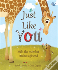 Just Like You