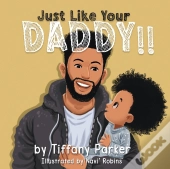 Just Like Your Daddy