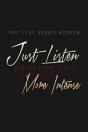 Just Listen More Intense - Preview