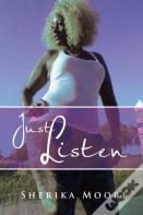 Just Listen