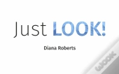 Just Look!