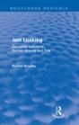 Just Looking (Routledge Revivals) - Preview