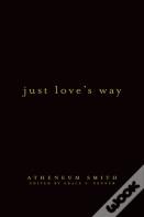 Just Love'S Way