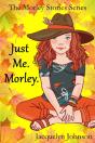 Just Me. Morley. - Preview