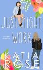 Just Might Work - Preview