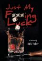 Just My F***Ing Luck - Preview