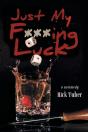 Just My F***Ing Luck - Preview