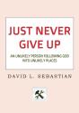 Just Never Give Up - Preview