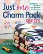 Just One Charm Pack Quilts - Preview