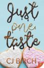 Just One Taste - Preview
